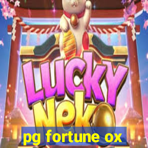 pg fortune ox